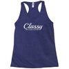 classy but i cuss a little Racerback Tank