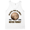 pluto the planet never forget Tank Top