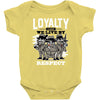 loyalty Baby Onesie