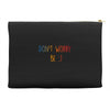 Dont Worry Be Happy Accessory Pouches