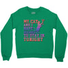 my cat and i stay in tonight Crewneck Sweatshirt