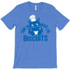 time to make the biscuits T-Shirt