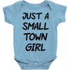 just a small town girl Baby Onesie