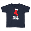 well hung Toddler T-shirt