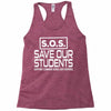 S.O.S. Save Our Students Racerback Tank