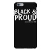black and proud iPhone 6 Plus/6s Plus Case