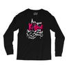 are you kitten me Long Sleeve Shirts