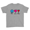 peace love wine Youth Tee