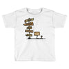 the choice was not hard Toddler T-shirt