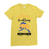 alaska is calling and i must go Ladies Fitted T-Shirt