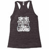 you can almost hear the fish laughing! Racerback Tank