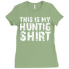 This Is My Hunting Shirt Ladies Fitted T-Shirt