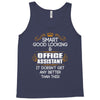 Smart Good Looking Office Assistant Doesnt Get Better Than This Tank Top
