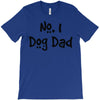 number one dog dad T-Shirt