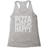 pizza makes me happy Racerback Tank