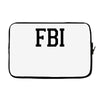 fbi humor Laptop sleeve