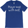 plays well with self T-Shirt