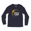 totality is coming 2400x3200 Long Sleeve Shirts
