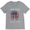 Honor Those Who Place Their Life on the Line so you can Live Yours V-Neck Tee
