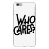 who cares iPhone 6/6s Plus Case