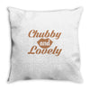 chubby and lovely Throw Pillow