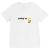 Daddy to Bee Unknown Gender V-Neck Tee