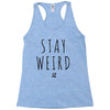 Juanpa Zurita Stay Weird Racerback Tank