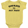 god bless this hot mess Baby Onesie