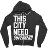 this city need superhero Zipper Hoodie