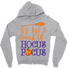 it's just a bunch of hocus pocus Zipper Hoodie