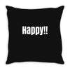 happy Throw Pillow