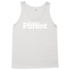 today's paren Tank Top