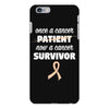 Once a Cancer Patient Now a Cancer Survivor iPhone 6 Plus/6s Plus Case