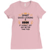 smart good looking cook doesnt get better than this Ladies Fitted T-Shirt