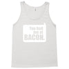 you had me at bacon Tank Top