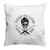 born to lose Throw Pillow