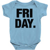 friday cool Baby Onesie