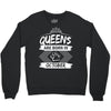 Queens Are Born In October Crewneck Sweatshirt
