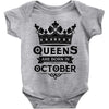 Queens Are Born In October Baby Onesie
