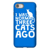 i was normal three cats ago lol funny cat iPhone 8