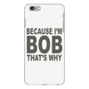 bicause im bob iPhone 6 Plus/6s Plus Case