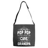 I Am Called Pop Pop... Adjustable Strap Totes