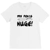 my pen is huge white t shirt V-Neck Tee