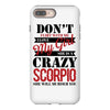 don't flirt with me i love may girl she is a crazy scorpio she will mu iPhone 8 Plus