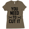 you need to cut it Ladies Fitted T-Shirt