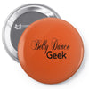 belly dance geek choose your own style dark Pin-back button