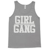 girl gang Tank Top