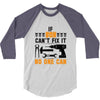 IF SON CAN'T FIX IT THAN NO ONE CAN FIX IT 3/4 Sleeve Shirt