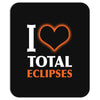 I Heart Total Eclipses Mousepad