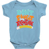 don't sweat the technique Baby Bodysuit